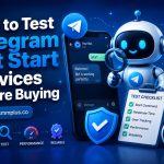 How to Test Telegram Bot Start Services Before Buying